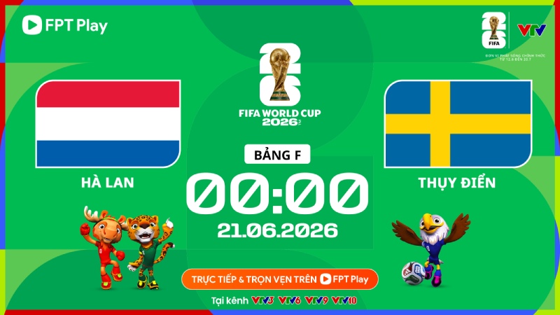 Netherlands vs Sweden at World Cup 2026. Photo: FPT Play
