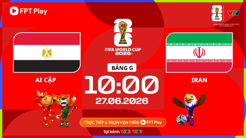 Link xem trực tiếp bóng đá Ai Cập vs Iran tại World Cup 2026. Ảnh: FPT Play