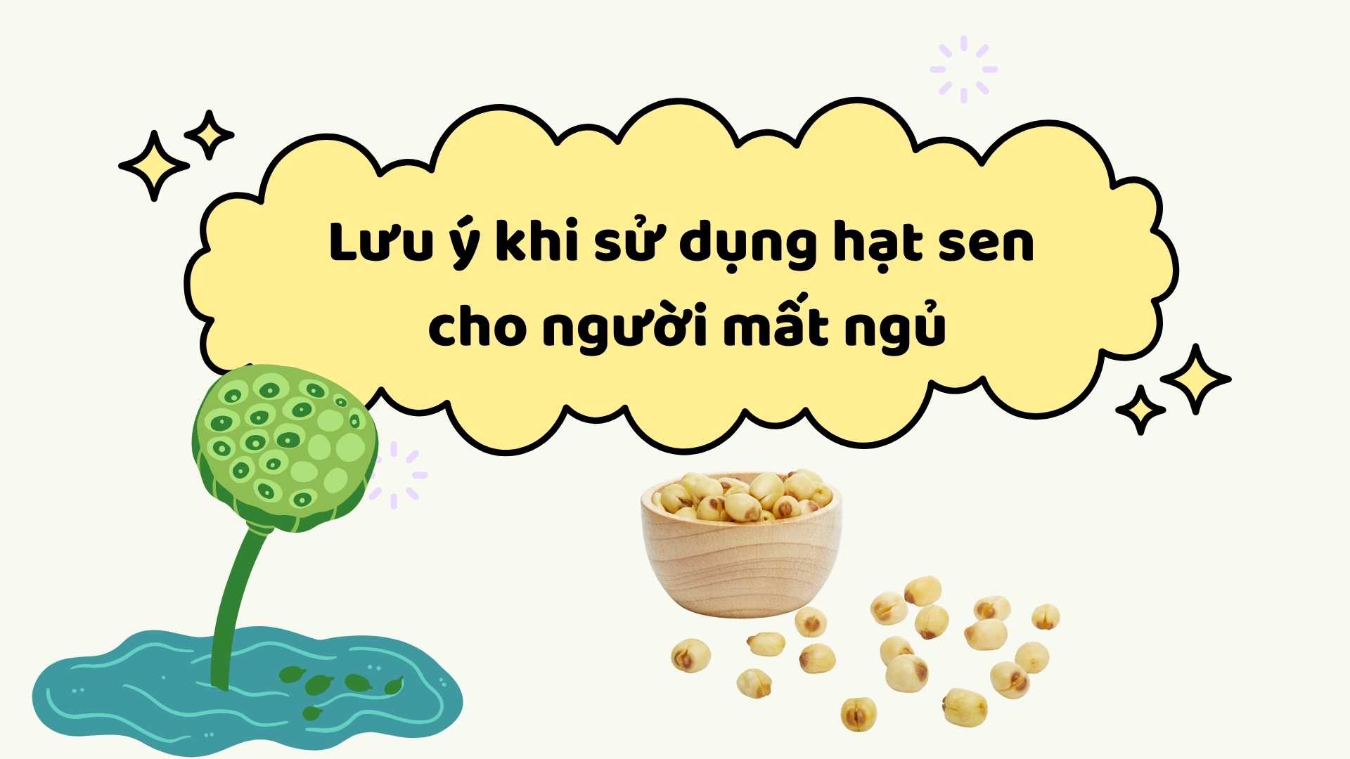 Notes when using lotus seeds for people with insomnia
