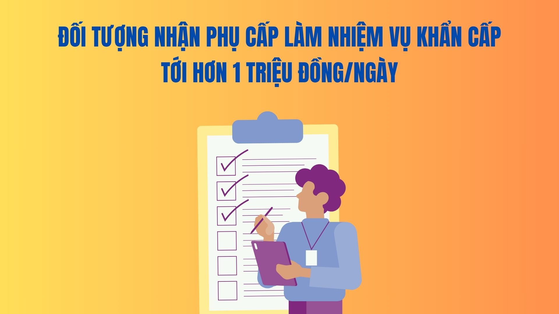 Subjects receiving emergency duty allowances up to more than 1 million VND/day