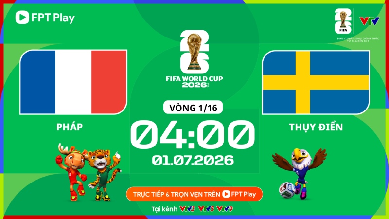 Link xem trực tiếp bóng đá Pháp vs Thụy Điển tại World Cup 2026. Ảnh: FPT Play