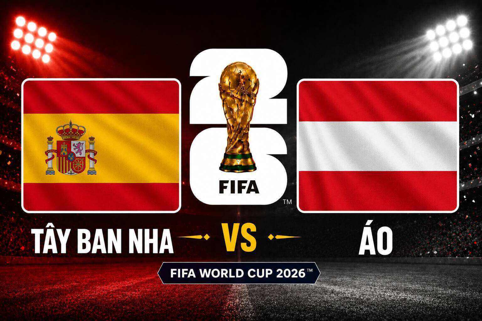 Spain vs Austria score prediction at World Cup 2026. Graphics: Van An
