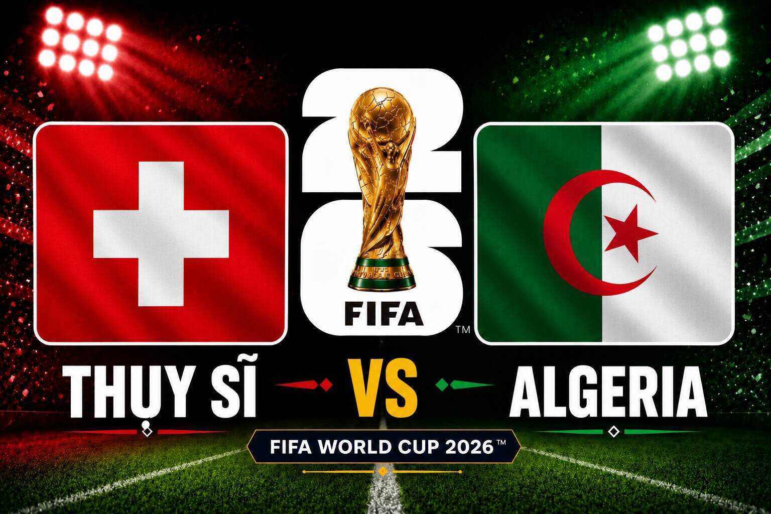 Switzerland vs Algeria score prediction at World Cup 2026. Graphics: Dieu Anh
