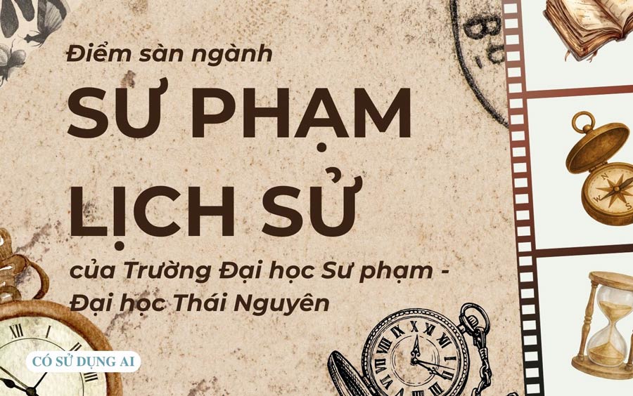 Floor score for History Pedagogy major of Thai Nguyen University of Education - Thai Nguyen University