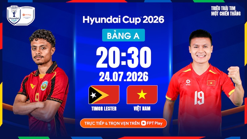 Live Vietnam vs Timor Leste at ASEAN Cup 2026. Photo: FPT Play