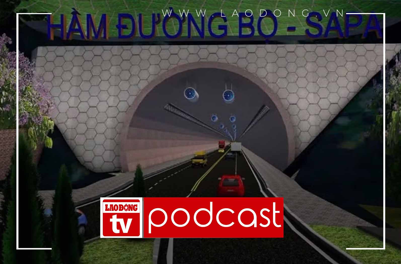 Morning news July 26: Lao Cai builds tunnel through Ham Rong mountain to reduce traffic congestion