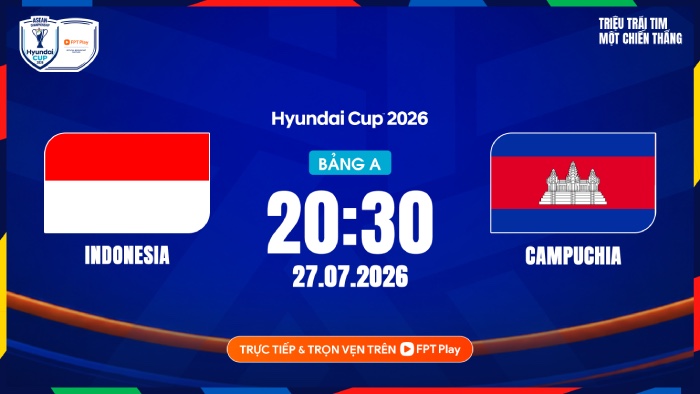 Link to watch Indonesia vs Cambodia football live at ASEAN Cup 2026. Photo: FPT Play