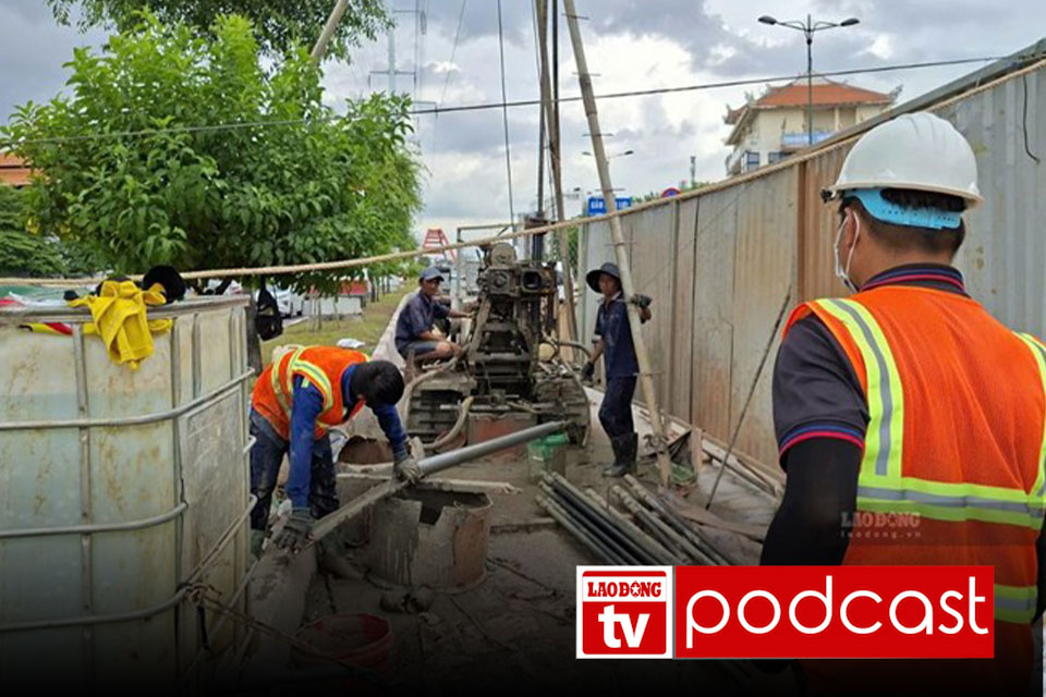 Morning news July 30: Ho Chi Minh City drills for Metro No. 6 survey, sets target to start construction at the end of the year