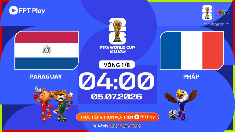 Link xem trực tiếp bóng đá Paraguay vs Pháp tại World Cup 2026. Ảnh: FPT Play
