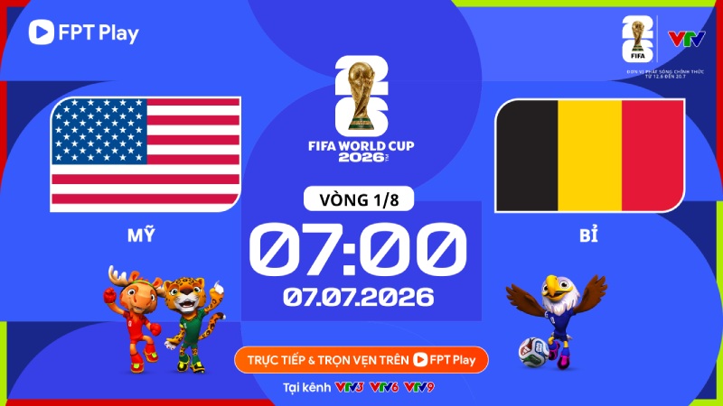 Link xem trực tiếp bóng đá Mỹ vs Bỉ tại World Cup 2026. Ảnh: FPT Play