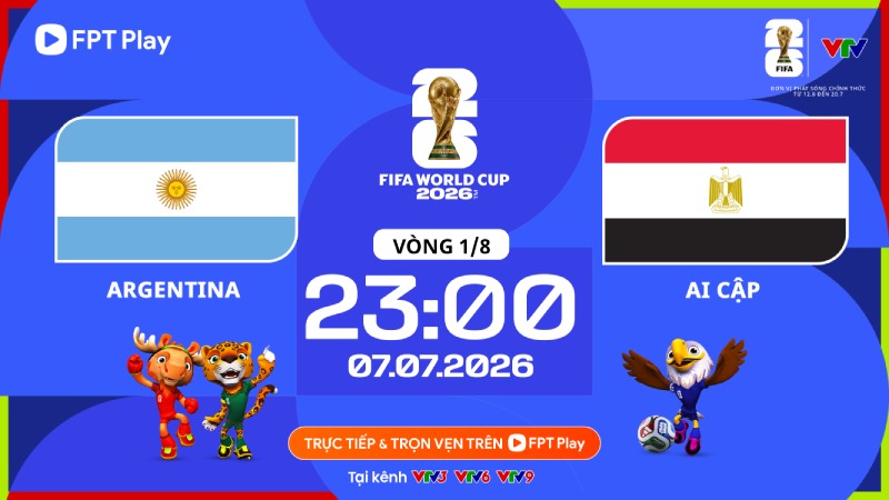 Link xem trực tiếp bóng đá Argentina vs Ai Cập tại World Cup 2026. Ảnh: FPT Play