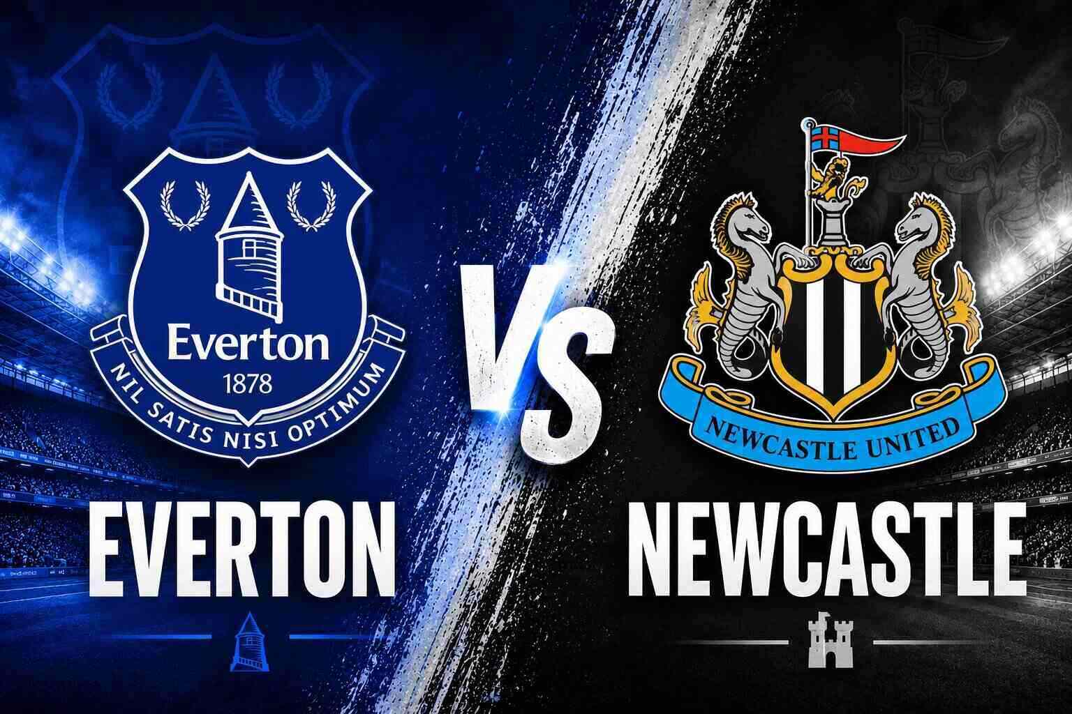 Link to watch live match Everton vs Newcastle.  Graphics: Van An