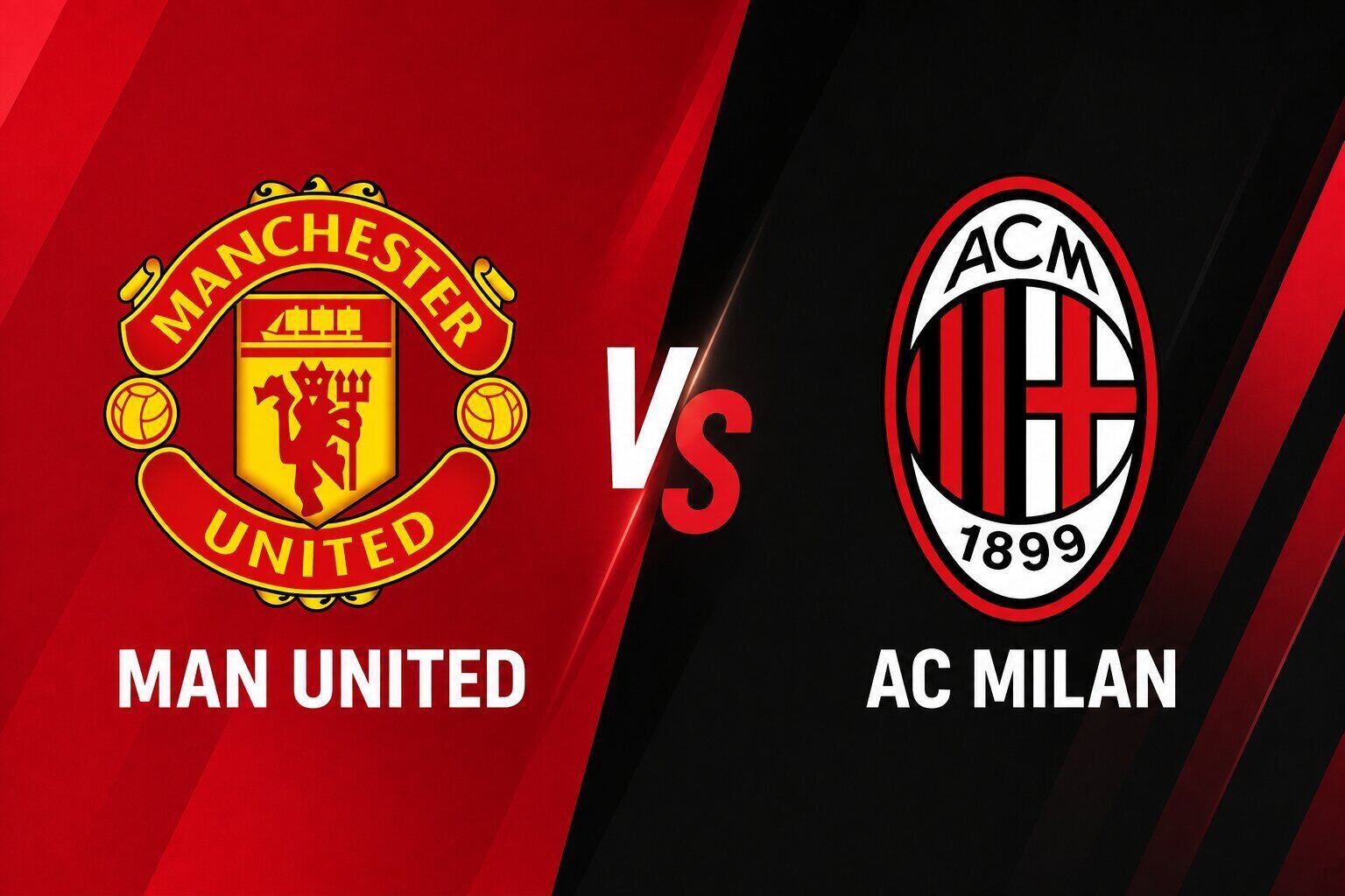 Football commentary Man United vs AC Milan.  Graphics: Van An