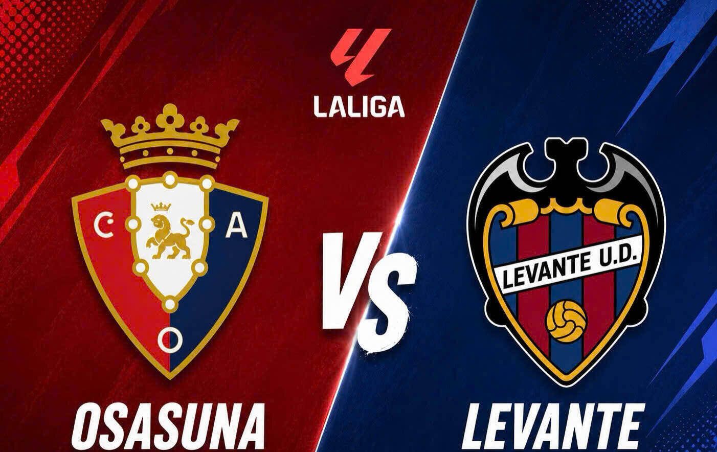 Football commentary on Osasuna vs Levante in La Liga.  Graphics: Dieu Anh
