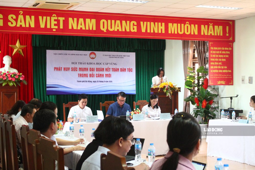 Hội thảo “Phát huy sức mạnh đại đoàn kết toàn dân tộc trong bối cảnh mới” tại TP Đà Nẵng. Ảnh: Bá Duy