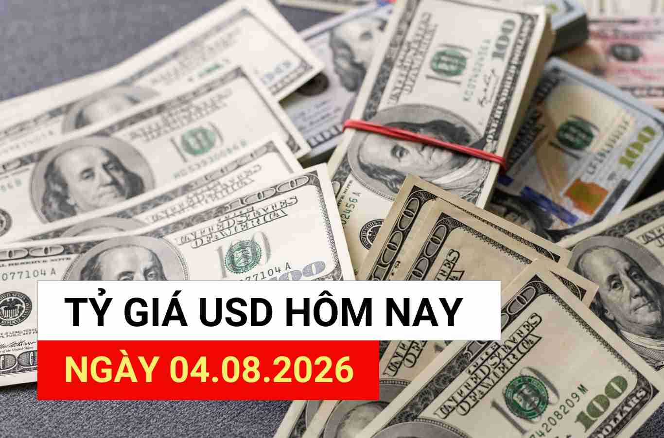 USD exchange rate today August 4th: Extending the upward trend