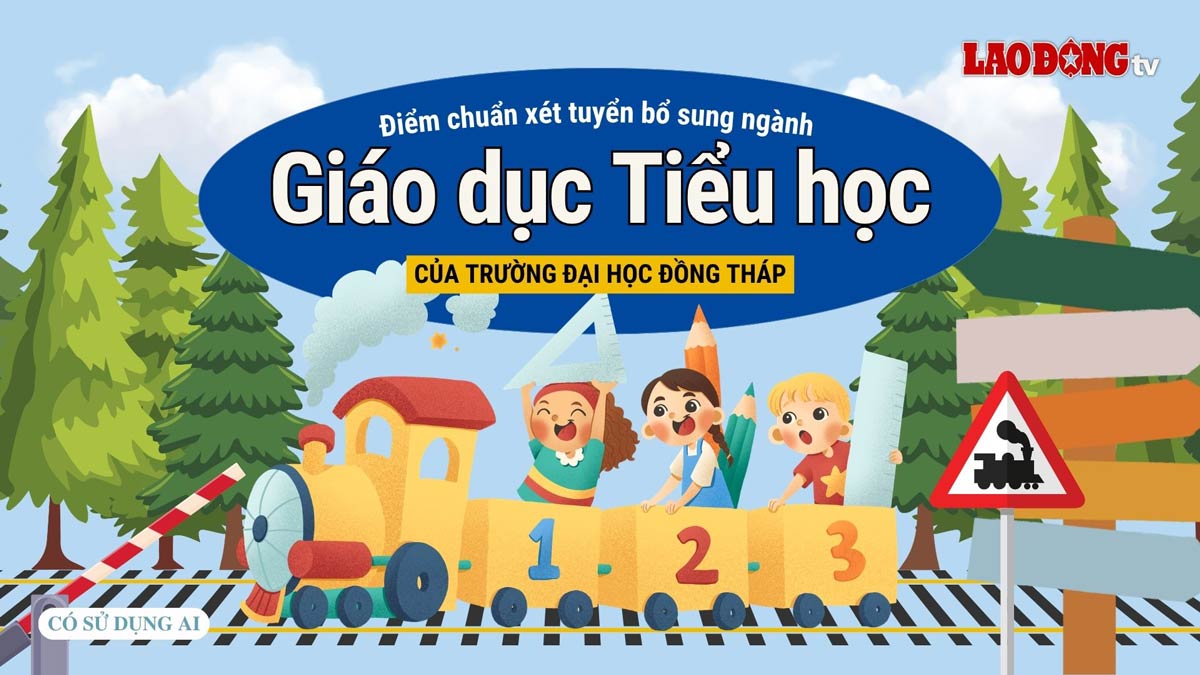Additional admission benchmark for Primary Education major of Dong Thap University
