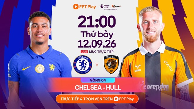Lien pour regarder le football en direct Chelsea vs Hull City en Premier League.  Photo de : FPT Play