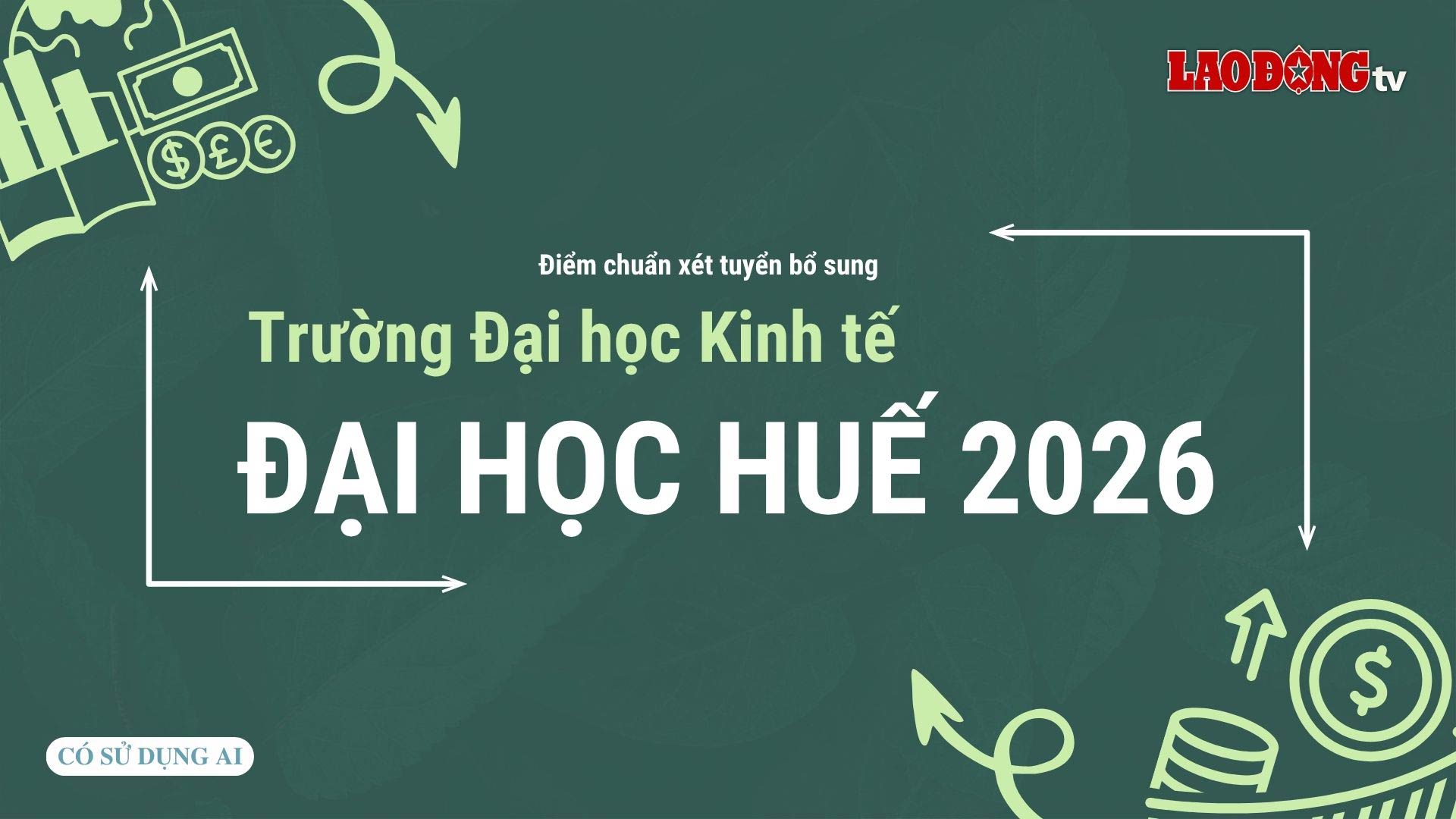 Admission benchmark for supplementary admission to Hue University of Economics - Hue University 2026
