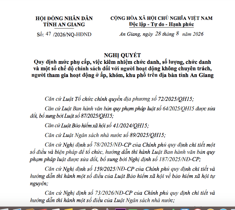  Phụ cấp Trưởng thôn hay còn gọi Trưởng ấp, Trưởng khu, Trưởng khóm, Bí thư Chi bộ, Trưởng ban Công tác Mặt trận ở An Giang được căn cứ Nghị quyết số 47/2026/NQ-HĐND. Ảnh chụp từ nghị quyết.