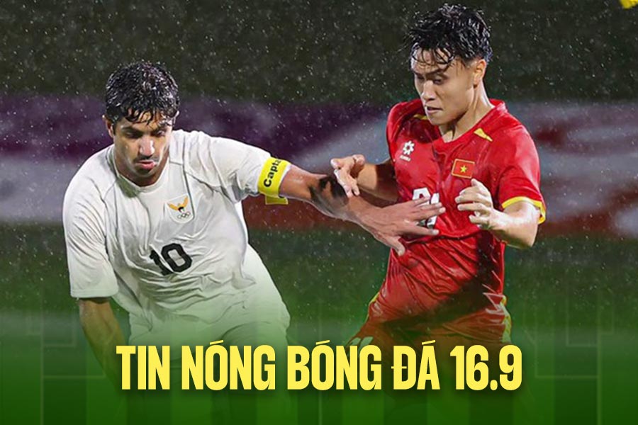 Football hot news 16.9: U23 Vietnam reveals problems after draw with U23 Kuwait