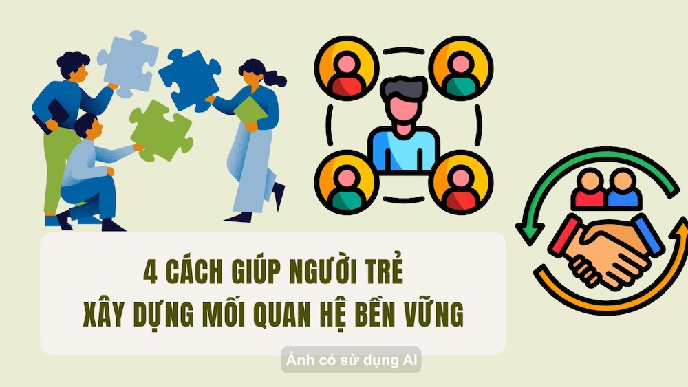 4 ways to help young people build sustainable relationships