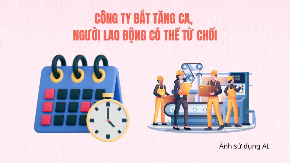 If the company requires overtime, employees may refuse. Photo: Using AI
