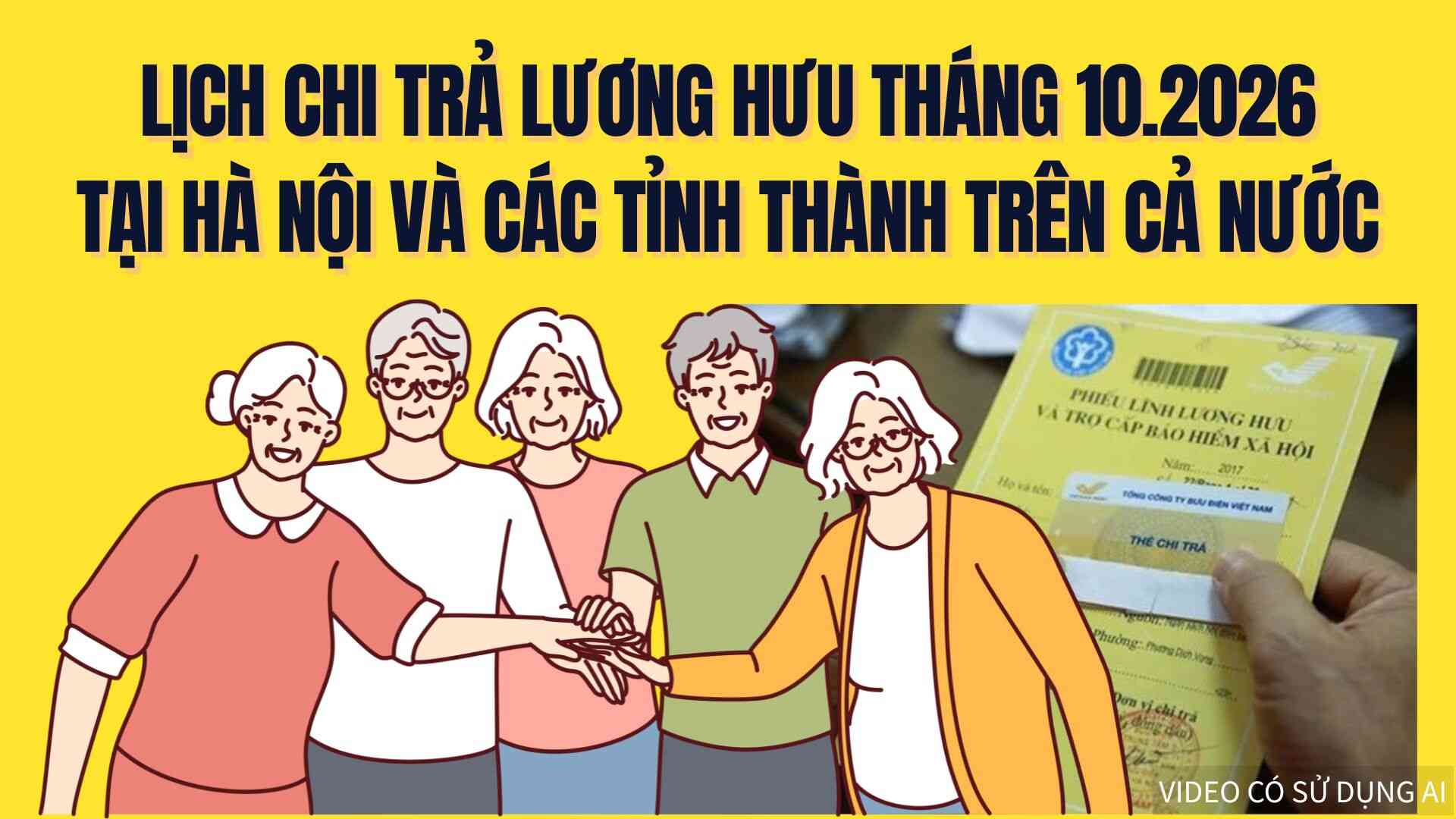 Calendario de pago de pensiones para octubre de 2026 en Hanoi y provincias y ciudades de todo el país. Gráfico: Tra My