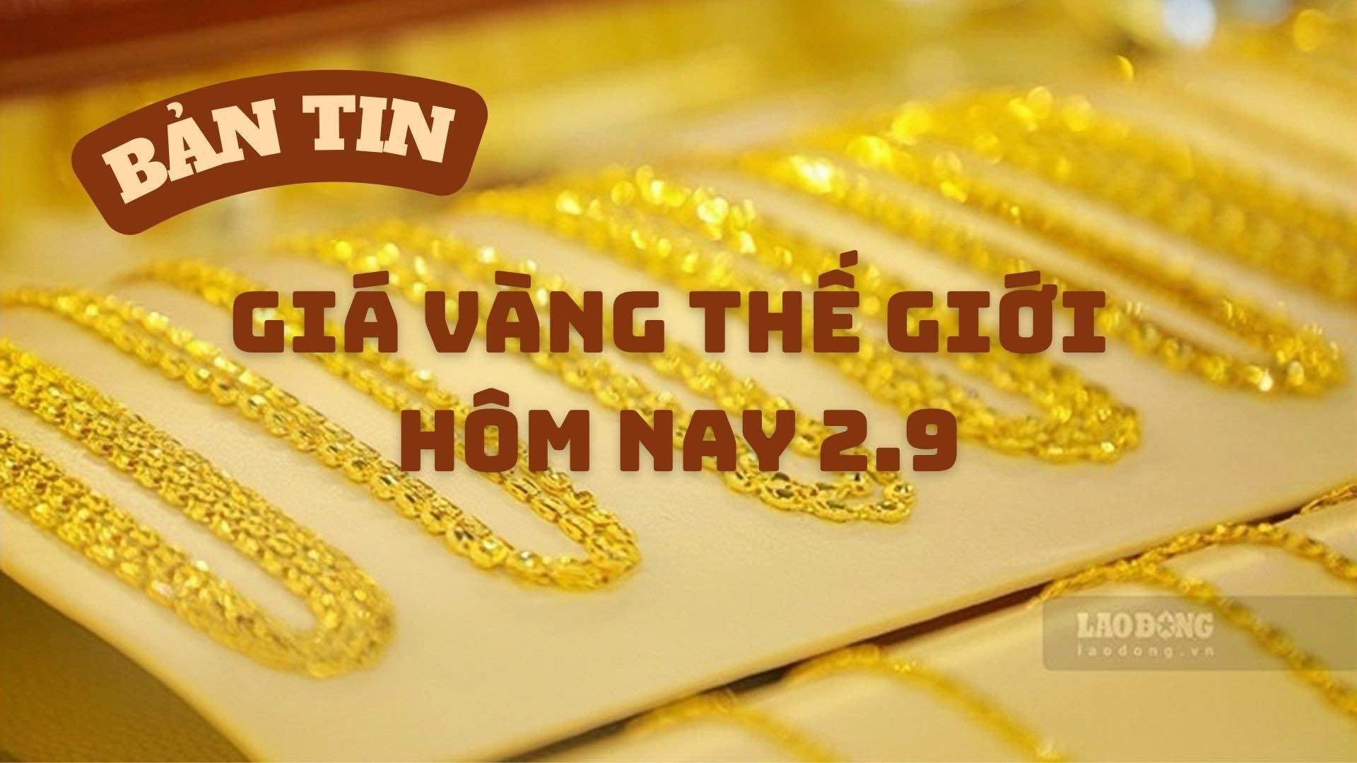 World gold prices today, September 2nd, slowed down as spot prices edged up, while December gold futures still faced selling pressure. Photo: Song Anh