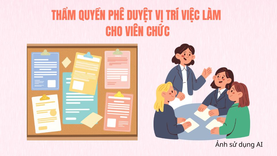 Authority to approve job positions for public employees. Photo: AI