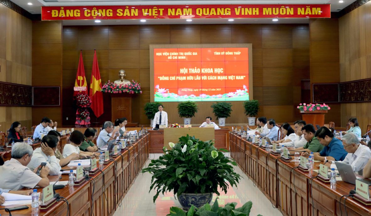 Hội thảo khoa học cấp Bộ “Đồng chí Phạm Hữu Lầu với cách mạng Việt Nam” tổ chức tháng 12.2025 tại Đồng Tháp. Ảnh: Dongthap.gov.vn
