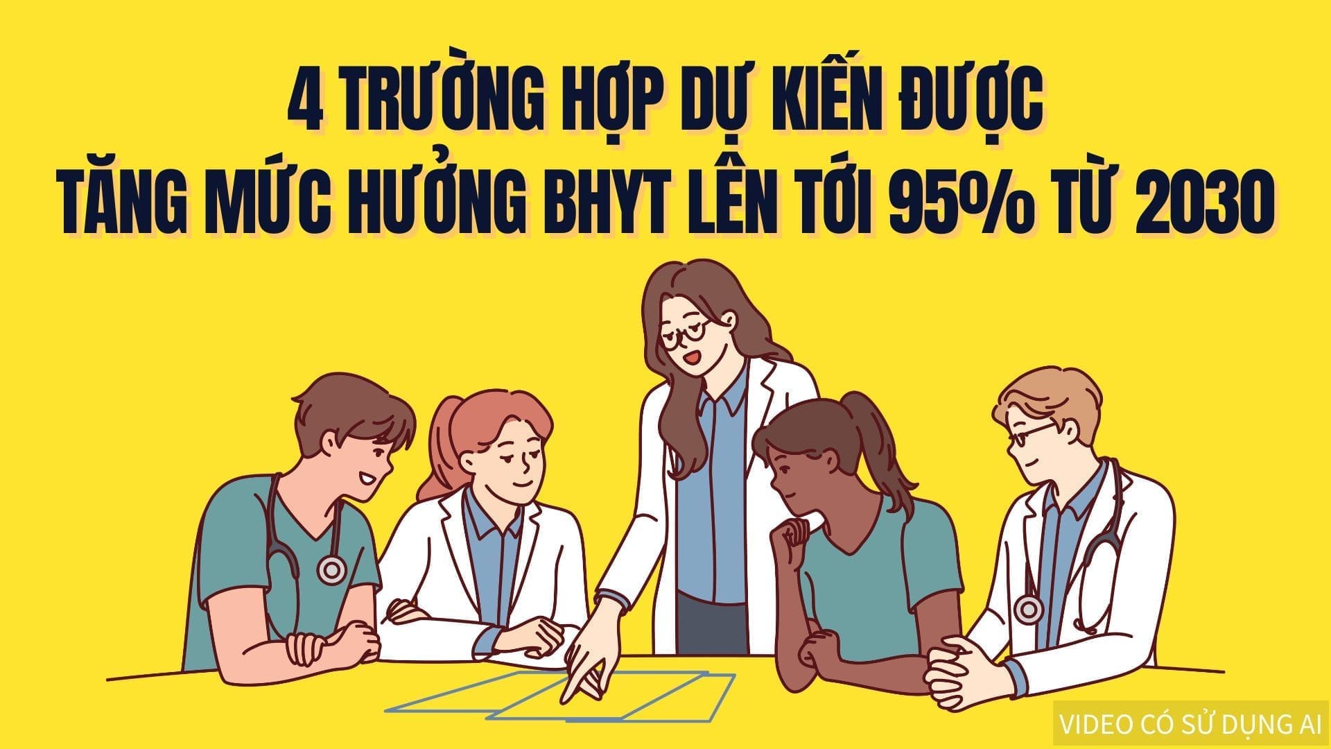 4 cases are expected to have their health insurance benefits increased to 95% from 2030. Graphics: Tra My