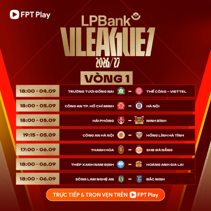Lịch thi đấu vòng 1 V.League 2026-2027. Ảnh: FPT Play