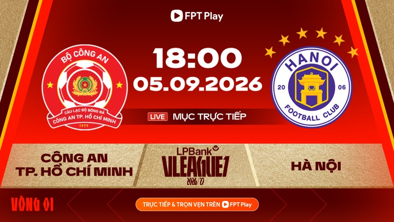 Ho Chi Minh City Police meet Hanoi FC in round 1 of V.League 2026-2027. Photo: FPT Play