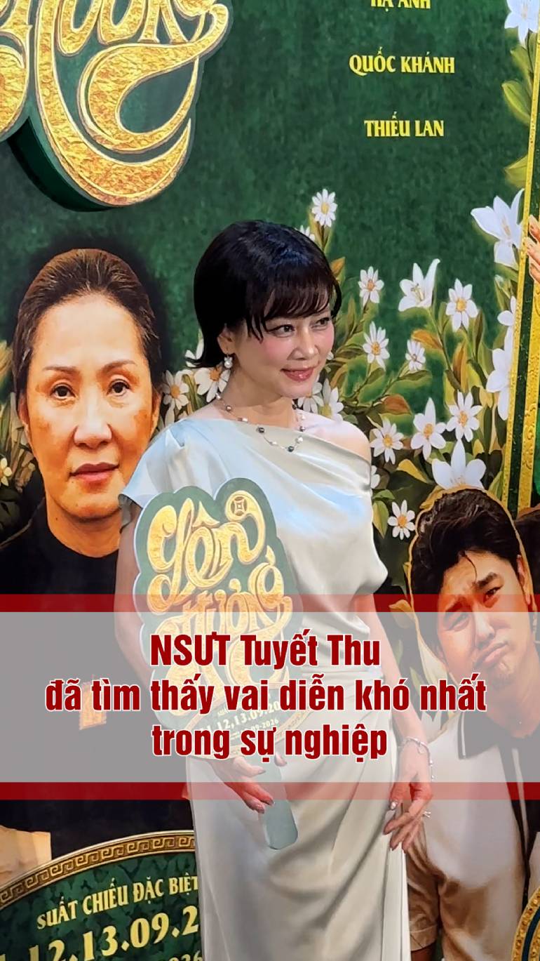Vai diễn “hồi dương” là thử thách lớn nhất sự nghiệp của NSƯT Tuyết Thu