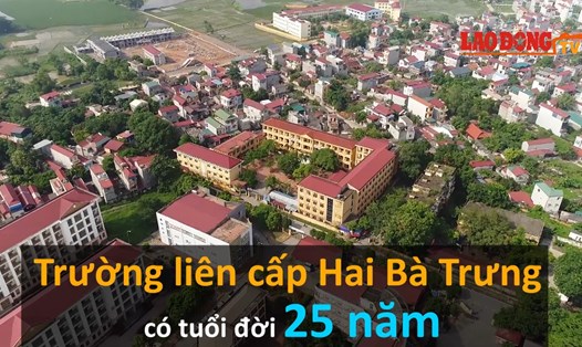 Ngôi trường THCS&THPT Hai Bà Trưng tại phường Trưng Nhị, thị xã Phúc Yên, tỉnh VĨnh Phúc có tuổi đời 25 năm nhìn từ trên cao.