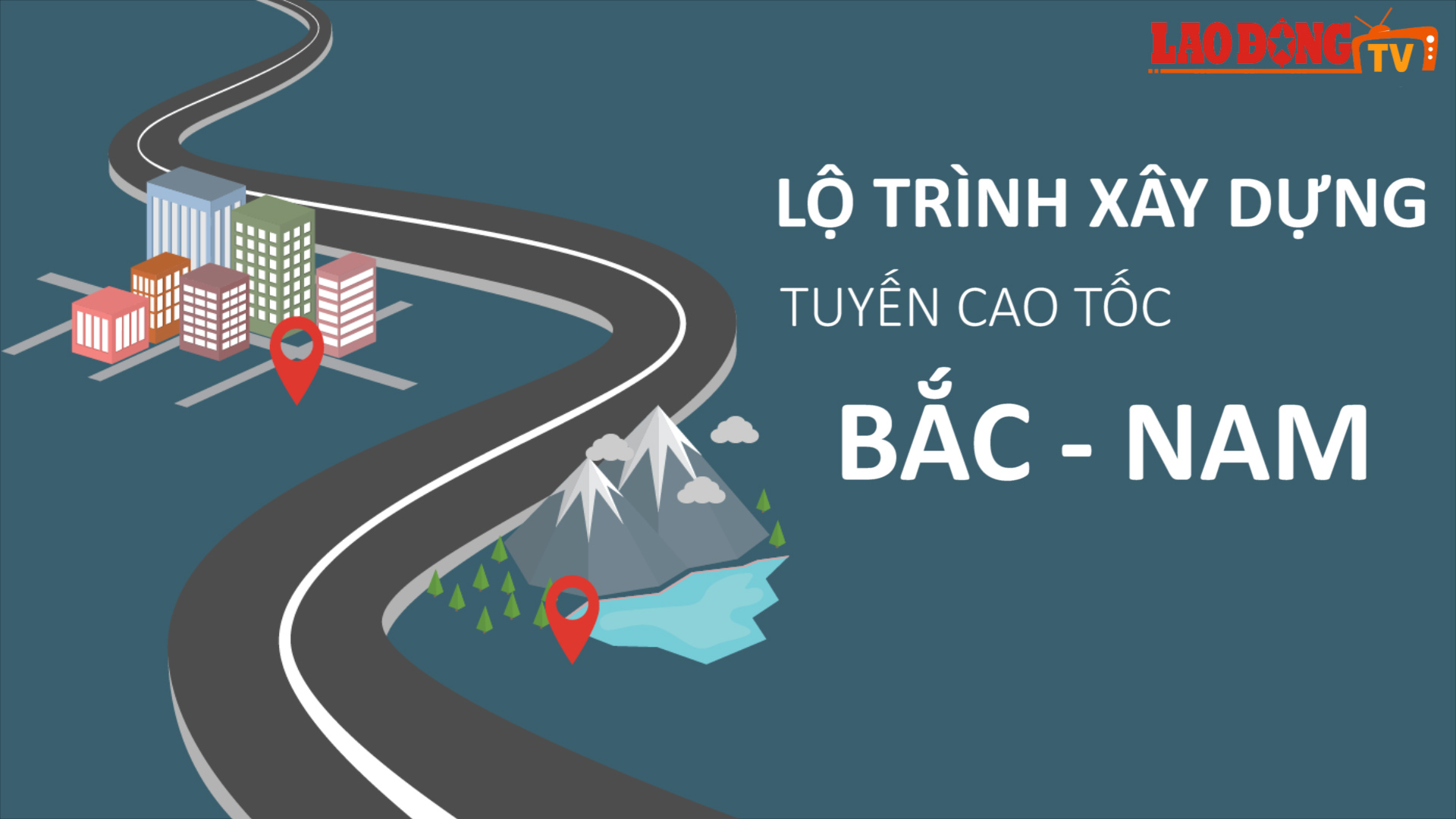 infographic: Chi tiết lộ trình xây dựng tuyến cao tốc Bắc - Nam