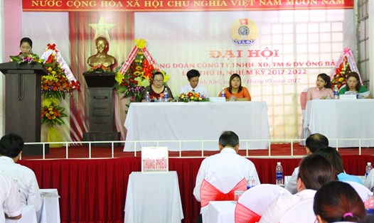 Công đoàn Cty TNHH XD, TM và DV Ông Bảy được chọn làm đại hội điểm theo chỉ đạo của LĐLĐ Việt Nam. Ảnh: HP